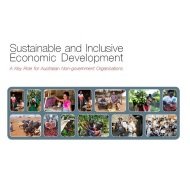 Sustainable and Inclusive Economic Development: a key role for Australian Non-government organisations