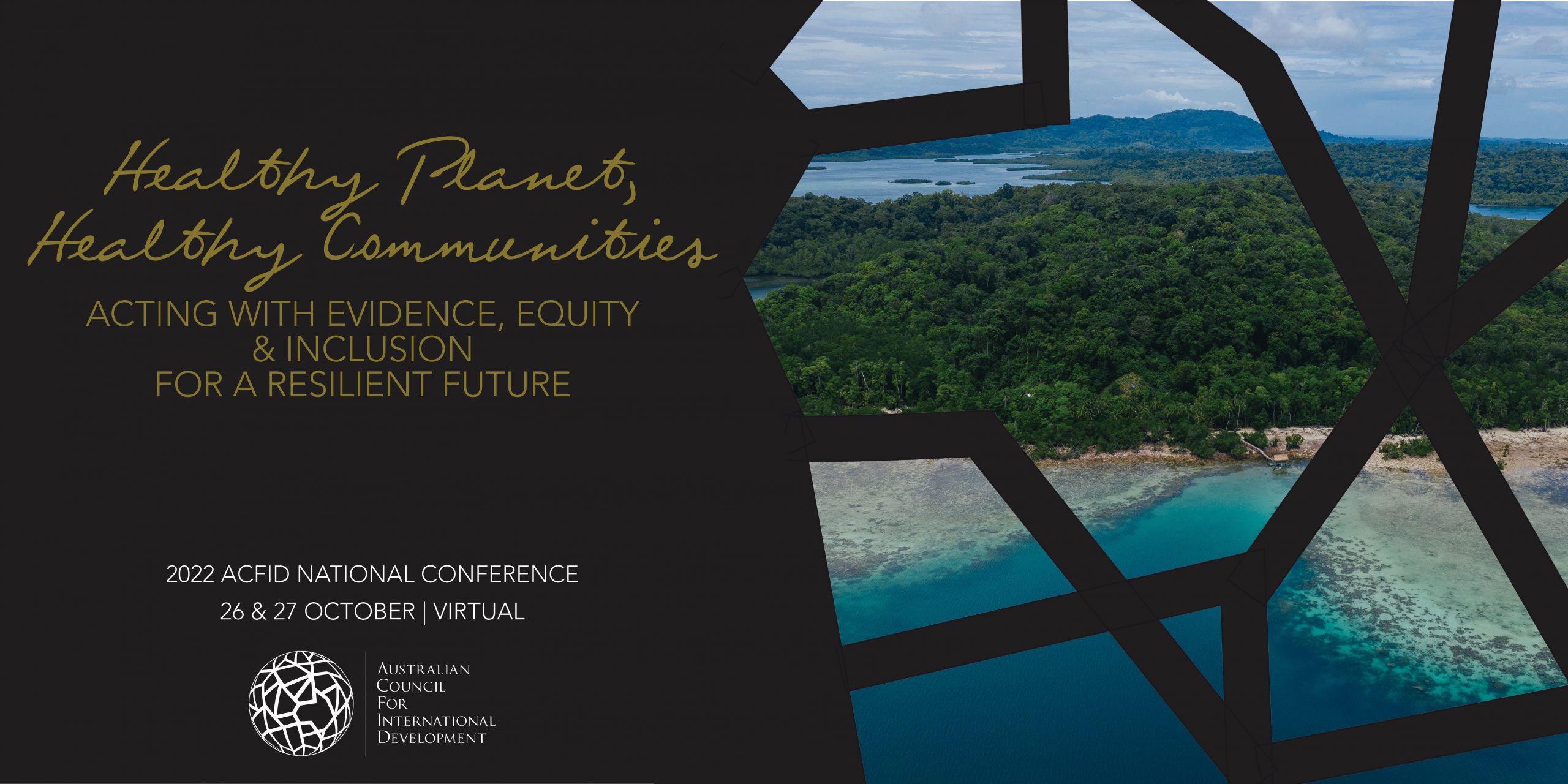 ACFID Conference 2022; Healthy Planet, Healthy Communities