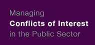 Managing Conflicts of Interest in the Public Sector, 2004 – The Independent Commission Against Corruption (ICAC) and the Crime and Misconduct Commission, Australia