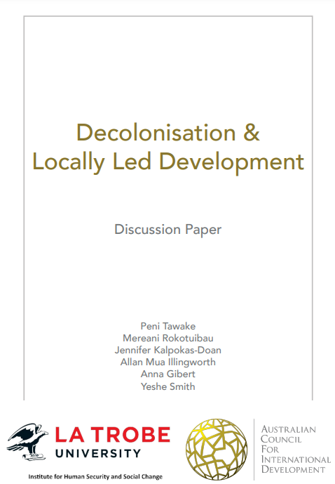 Cover with text that reads: Decolonisation and Locally Led Development Discussion Paper