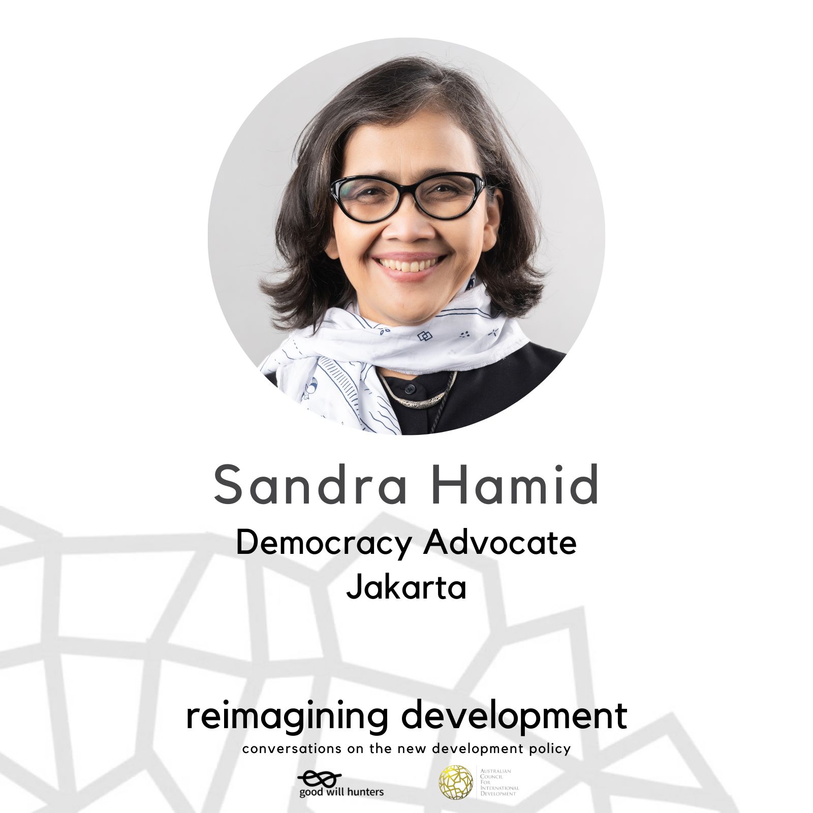 Sandra Hamid, Democracy Advocate, Jakarta on Reimagining Development