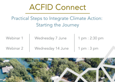 ACFID Connect Webinar Series: Practical Steps to Integrate Climate Action: Starting the Journey