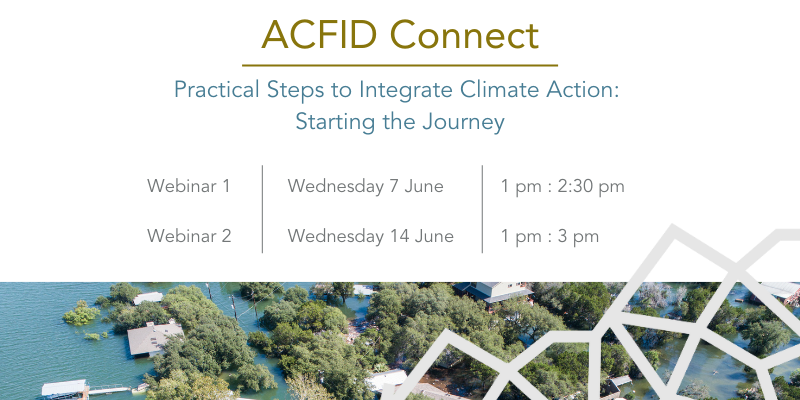 ACFID Connect: Practical Steps to Integrate Climate Action: Starting the Journey