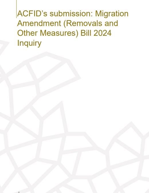 ACFID Submission – Migration Amendment 2024