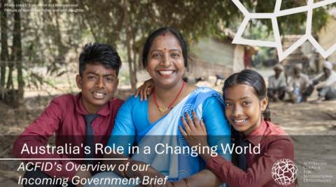 Overview of ACFID’s Incoming Government Brief